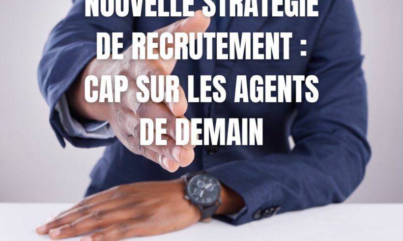 Nouvelle stratégie de recrutement chez CPS : Cap sur les agents de demain